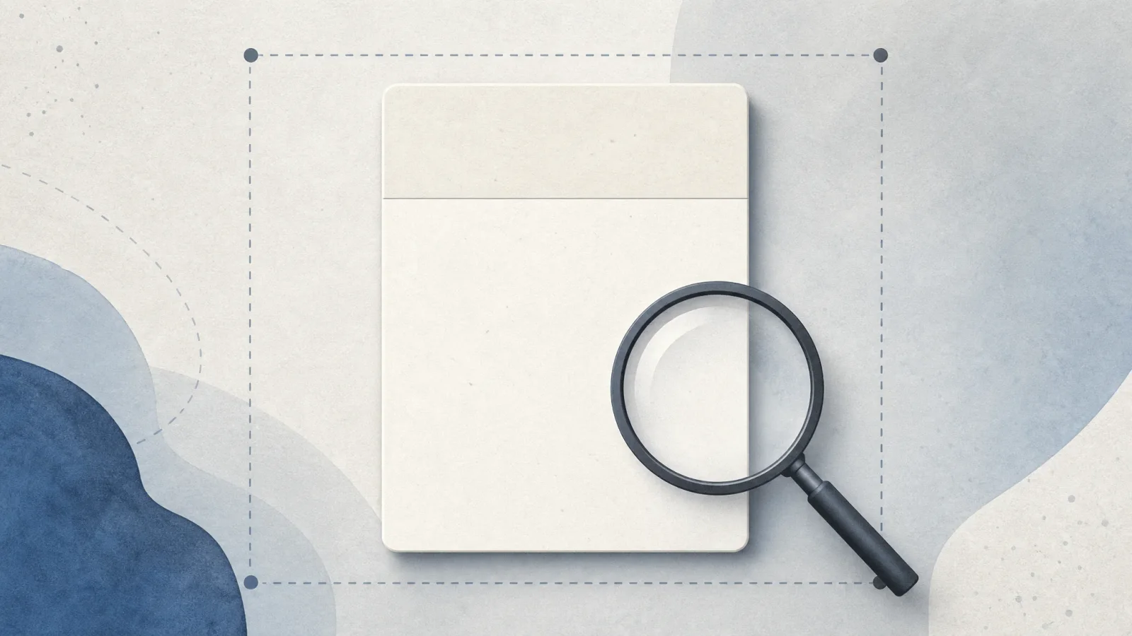 Blank document heading area with a magnifying glass and boundary line in blue and charcoal tones.